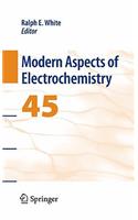 Modern Aspects of Electrochemistry 45