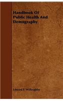 Handbook Of Public Health And Demography