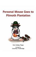 Personal Mouse Goes to Plimoth Plantation