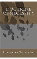 Doctrine of Necessity: (English)