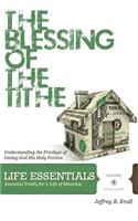 The Blessing Of The Tithe