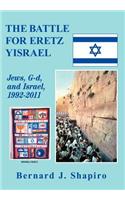 The Battle for Eretz Yisrael