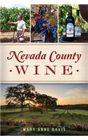 Nevada County Wine