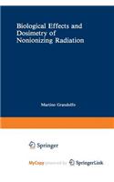 Biological Effects and Dosimetry of Nonionizing Radiation