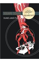 Square Squire and the Journey to Dreamstate