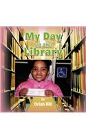 My Day at the Library: (English)