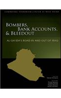 Bombers, Bank Accounts, and Bleedout