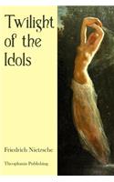 Twilight of the Idols