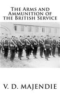 Arms and Ammunition of the British Service