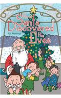 How Santa Discovered the Elves