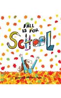 Fall Is for School