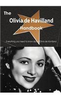 The Olivia de Havilland Handbook - Everything You Need to Know about Olivia de Havilland