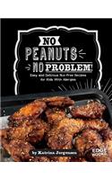 No Peanuts, No Problem!: Easy and Delicious Nut-Free Recipes for Kids with Allergies(Allergy Aware Cookbooks)