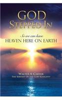 God Stepped In