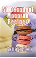 50 Decadent Macaron Recipes