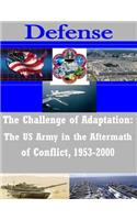 The Challenge of Adaptation