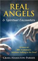 Real Angels and Spiritual Encounters