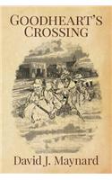 Goodheart's Crossing