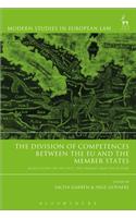 The Division of Competences between the EU and the Member States