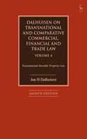 Dalhuisen on Transnational and Comparative Commercial, Financial and Trade Law Volume 4