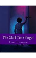 Child Time Forgot