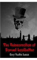 Reincarnation of Samuel Leadbetter