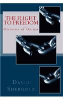 The Flight to Freedom