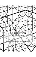 La Question De LImamat