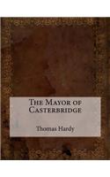 The Mayor of Casterbridge