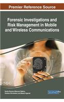 Forensic Investigations and Risk Management in Mobile and Wireless Communications