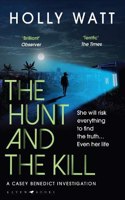 The Hunt and the Kill