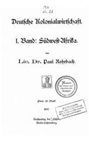 Deutsche Kolonialwirtschaft - I. Band