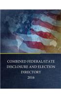 Combined Federal/State Disclosure and Election Directory 2016
