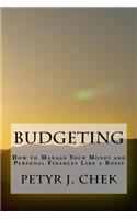 Budgeting: How to Manage Your Money and Personal Finances Like a Bossy