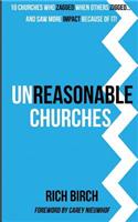 Unreasonable Churches