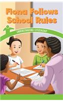 Fiona Follows School Rules