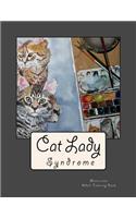 Cat Lady Syndrome Watercolor: Adult Coloring Book