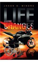 Life Changes