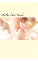 Babies First Words (Journal / Notebook)