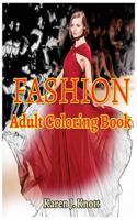 Fashion Coloring Book for Adults Relaxation Meditation Blessing: Sketches Coloring Book