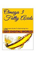 Omega 3 Fatty Acids