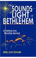 Sounds and Light of Bethlehem