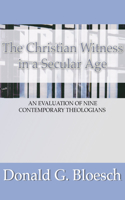 Christian Witness in a Secular Age