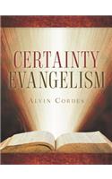 Certainty Evangelism