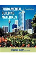 Fundamental Building Materials: Fourth Edition