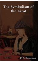 The Symbolism of the Tarot: (English)