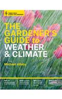 The Gardener's Guide to Weather and Climate