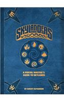 Skylanders: A Portal Master's Guide to Skylands