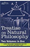Treatise on Natural Philosophy (Two Volumes in One)