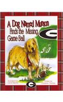 A Dog Named Munson Finds the Missing Game Ball